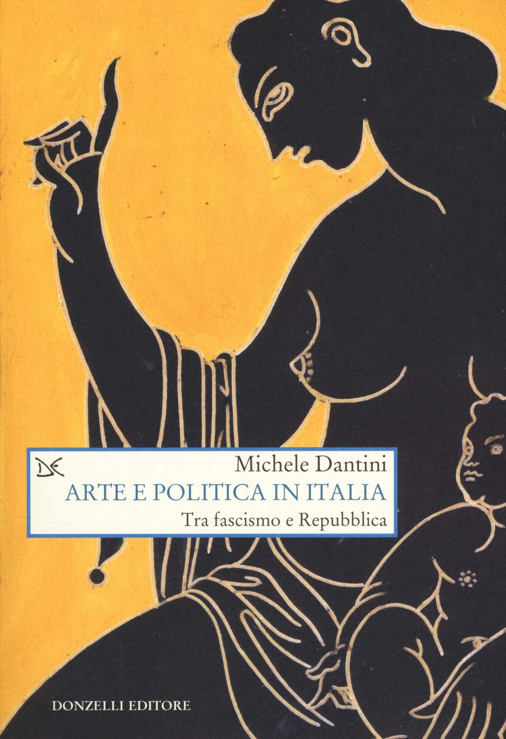 Arte e politica in Italia. Tra fascismo e Repubblica book