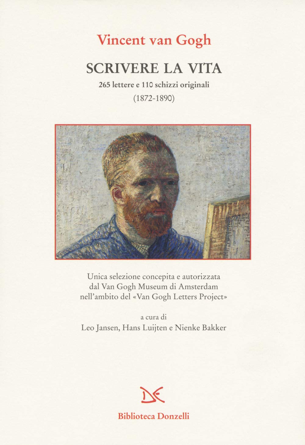 Scrivere la vita. 265 lettere e 110 schizzi originali (1872-1890) book