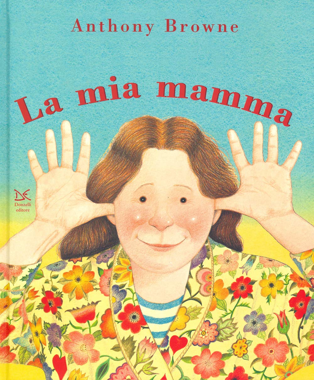 Il mio papà/La mia mamma. Ediz. a colori book