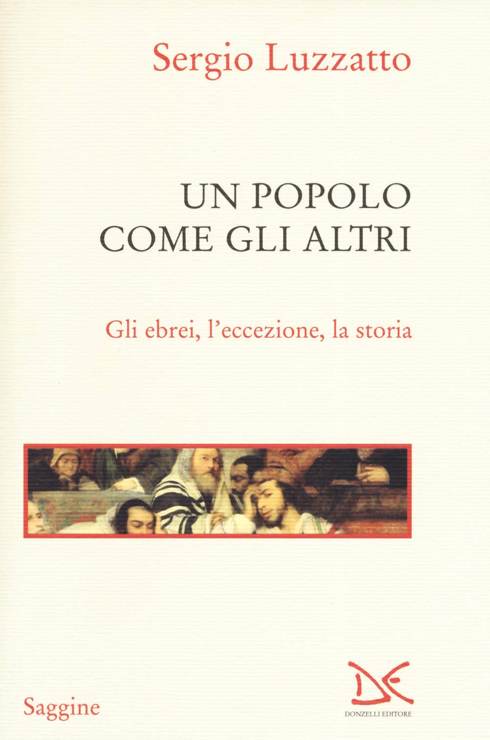 Un popolo come gli altri. Gli ebrei, l'eccezione, la storia Religion & Esotericism