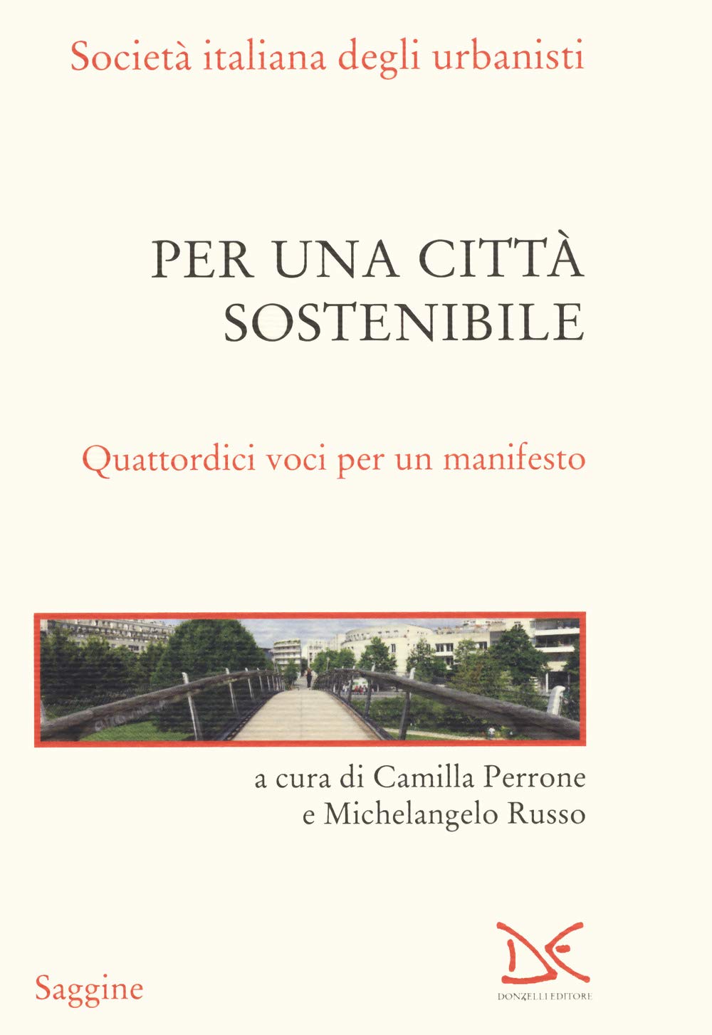 Per una città sostenibile. Quattordici voci per un manifesto book