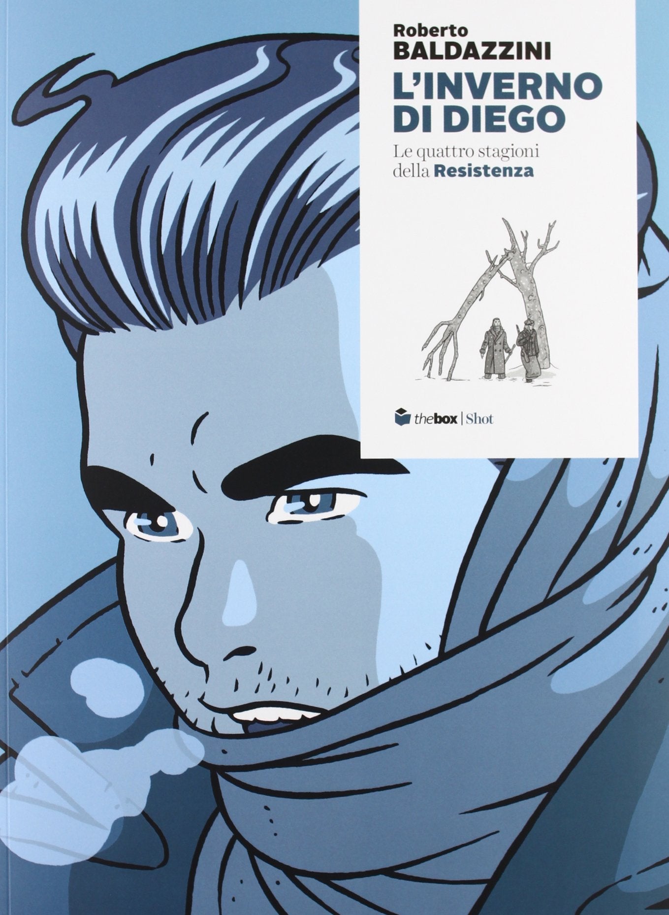 L' inverno di Diego. Le quattro stagioni della Resistenza Action & Adventure