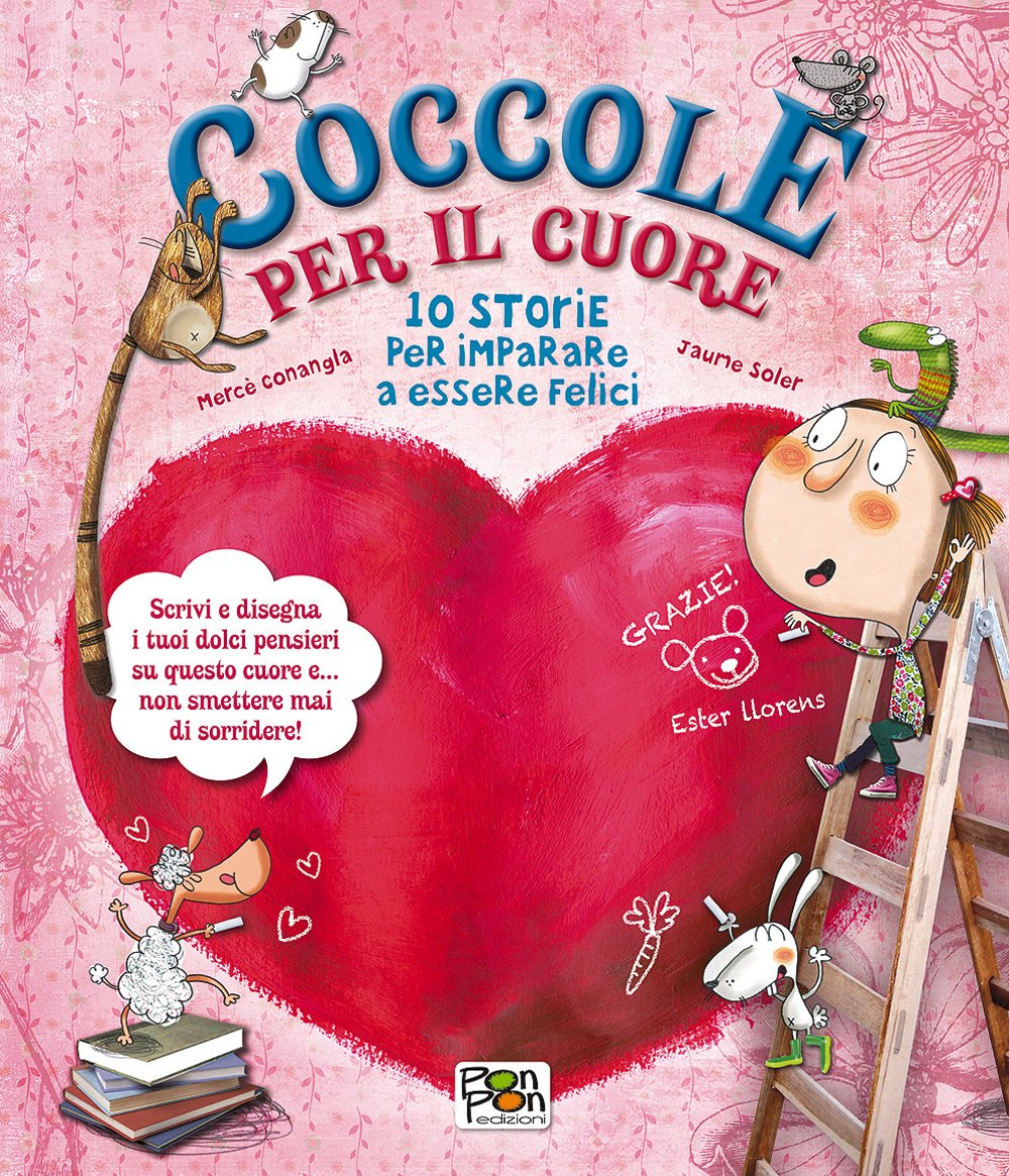 Coccole per il cuore. 10 storie per imparare a essere felici book