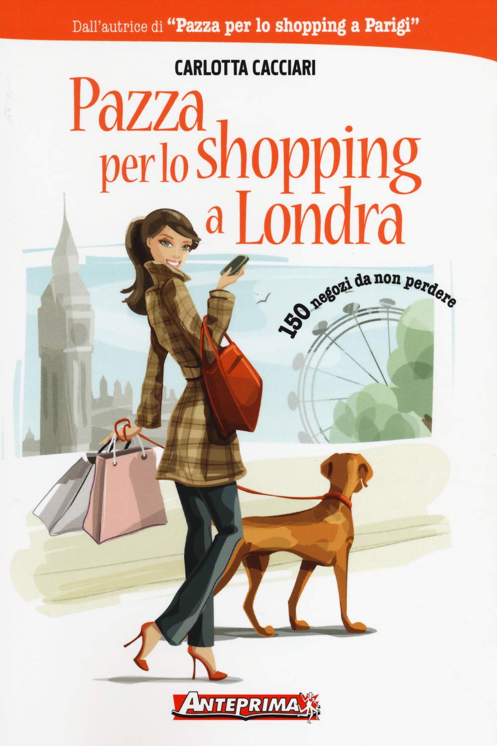 Pazza per lo shopping a Londra. 150 negozi da non perdere Leisure, Home & Garden