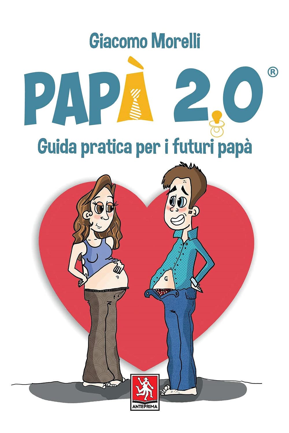 Papà 2.0. Guida pratica per i futuri papà book