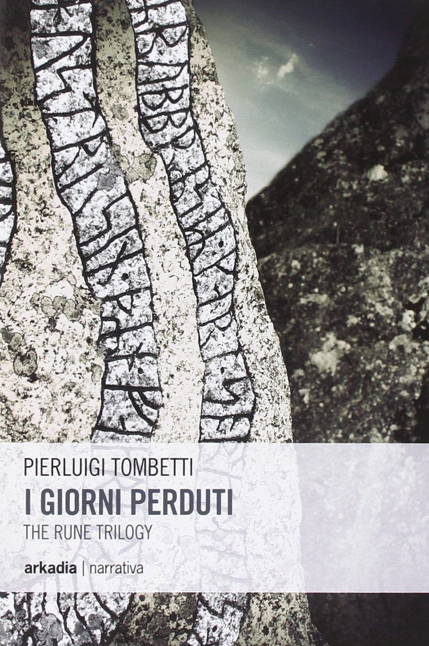 I giorni perduti. The rune trilogy (Eclypse) Action & Adventure