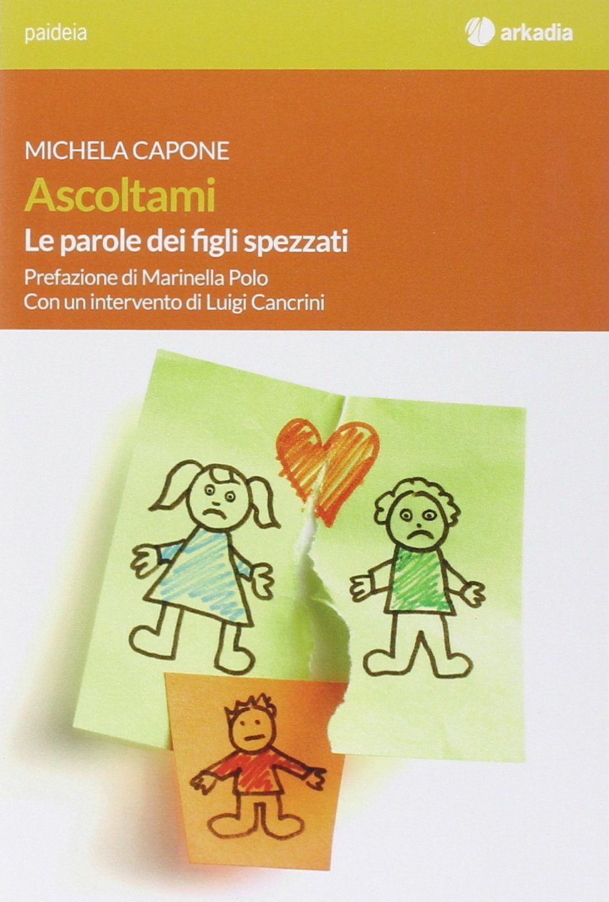 Ascoltami. Le parole dei figli spezzati (Paideia) Law