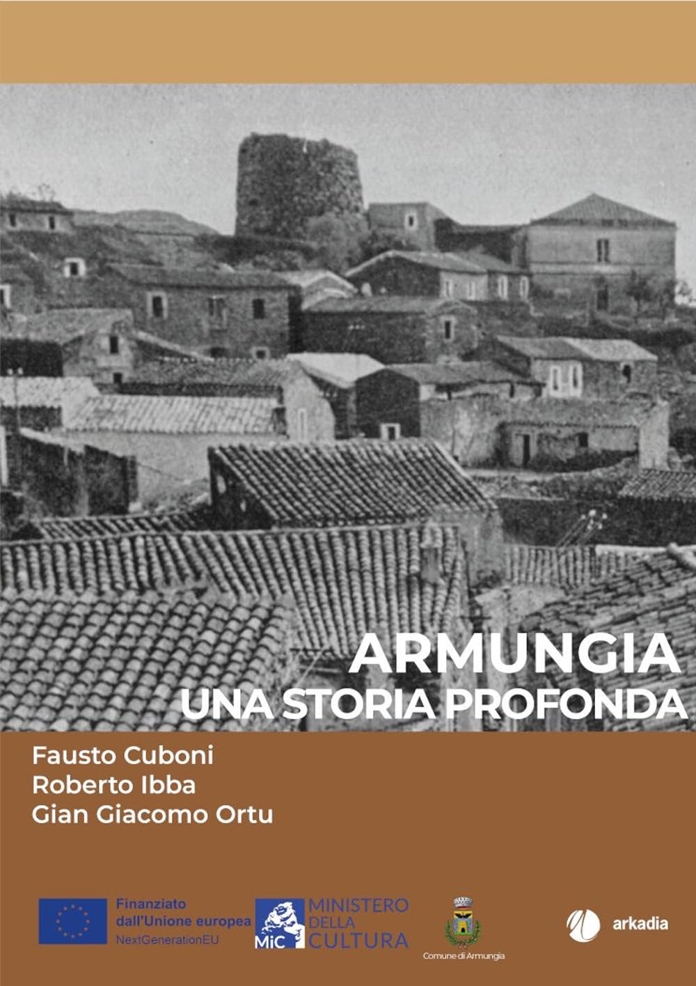 Armungia. Una storia profonda (Itinera) Leisure, Home & Garden