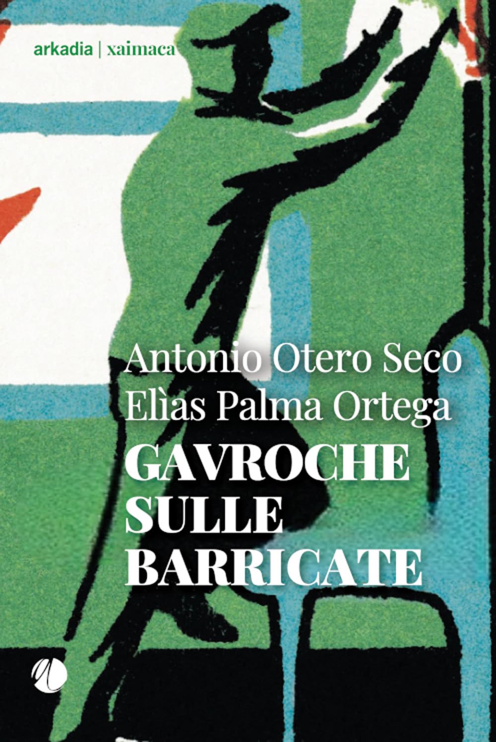 Gavroche sulle barricate (Xaimaca) Classics