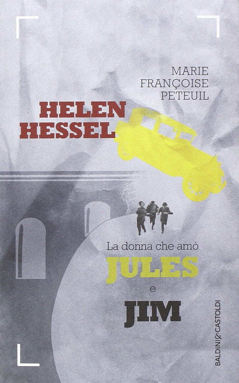 Helen Hessel, la donna che amò Jules e Jim Memories