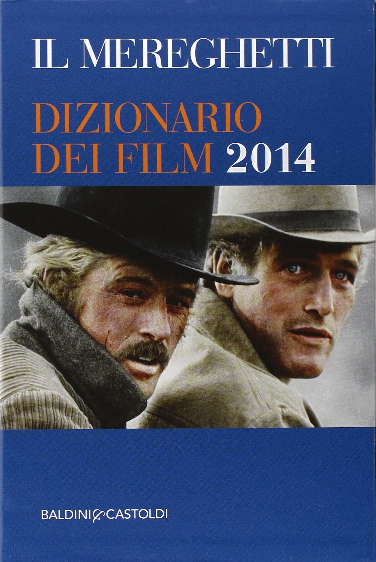 Il Mereghetti. Dizionario dei film 2014 book