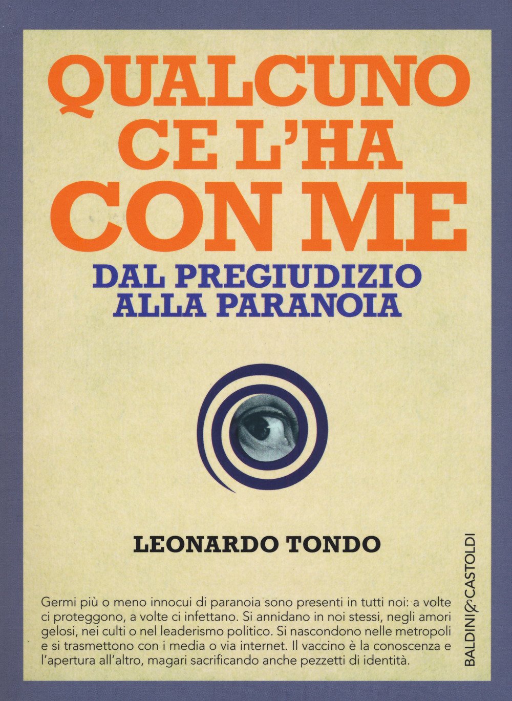 Qualcuno ce l'ha con me. Dal pregiudizio alla paranoia book