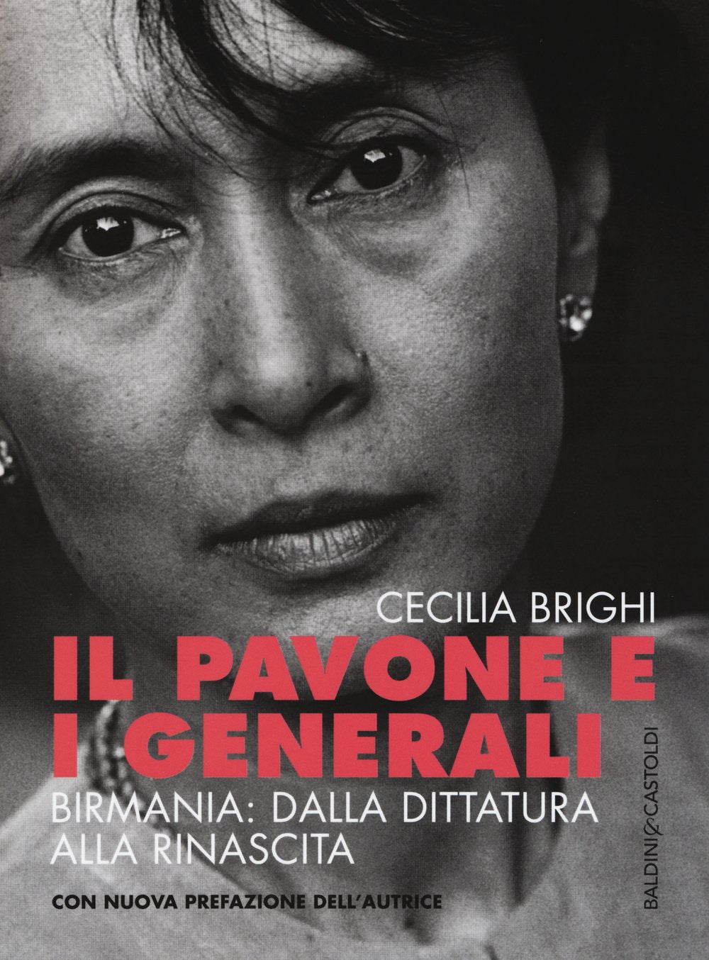 Il pavone e i generali. Birmania: dalla dittatura alla rinascita Social Sciences