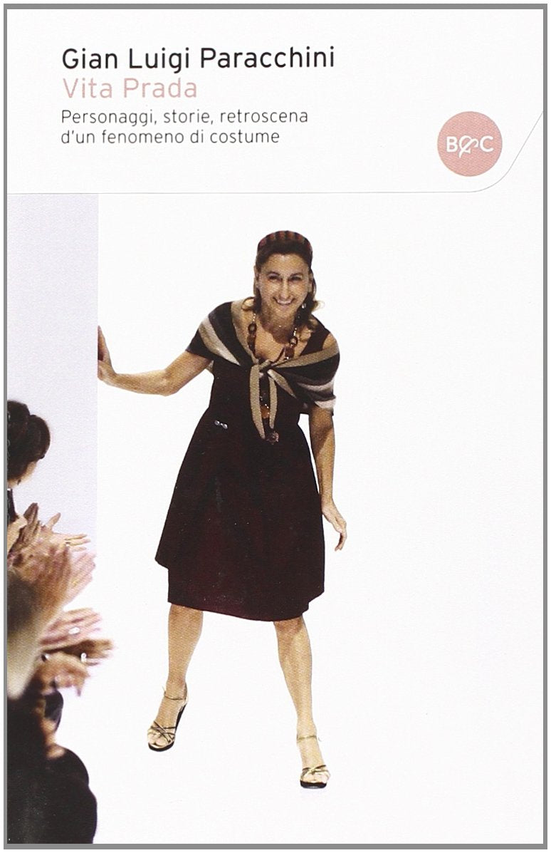 Vita Prada, Personaggi, storie, retroscena d'un fenomeno di costume book