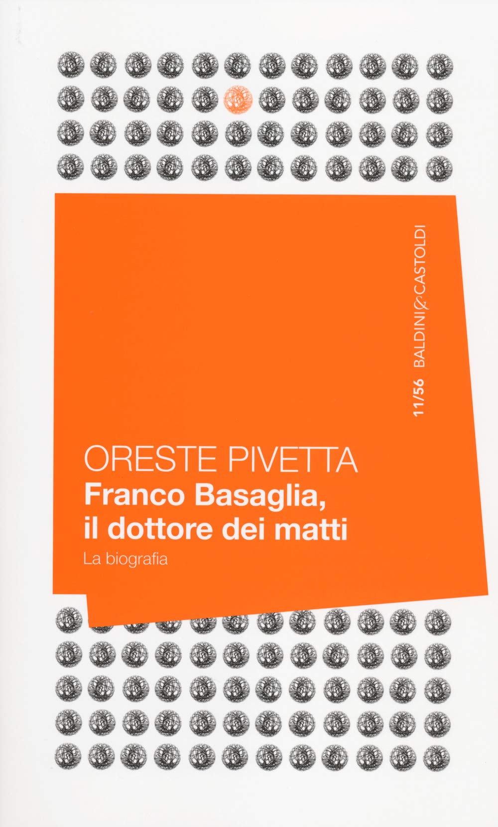 Franco Basaglia, il dottore dei matti. La biografia book