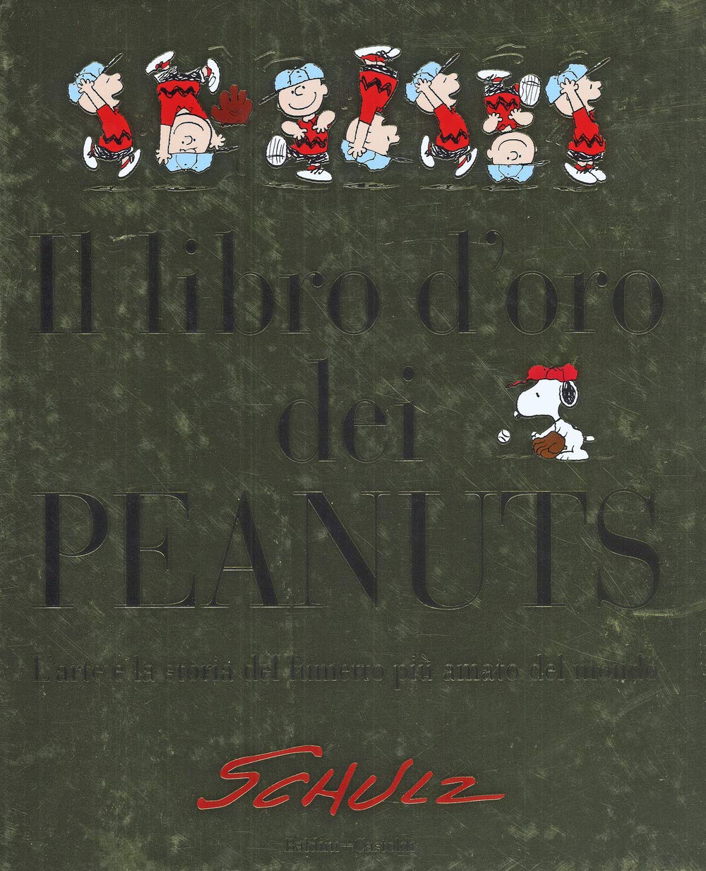 Il libro d'oro dei Peanuts. L'arte e la storia del fumetto più amato del mondo book