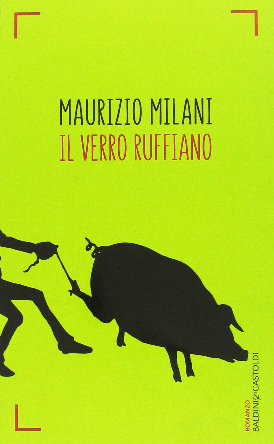 Il verro ruffiano (Romanzi e racconti) Books