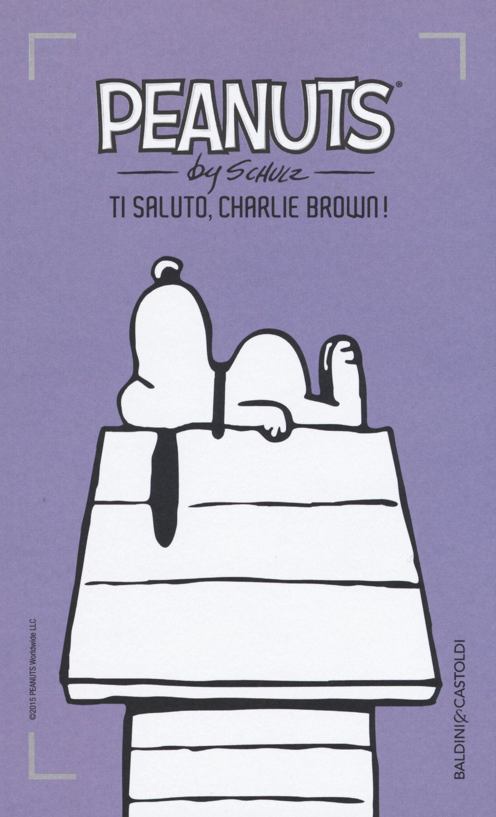 Ti saluto, Charlie Brown! (Vol. 4) book