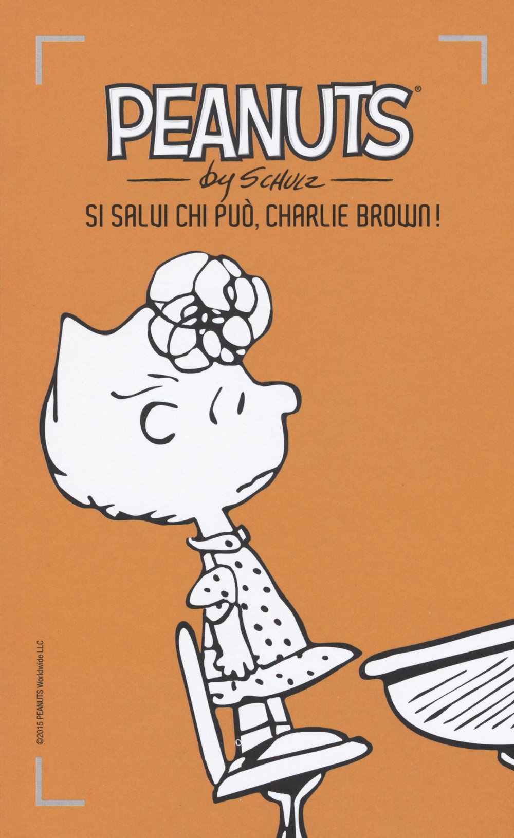 Si salvi chi può, Charlie Brown! (Vol. 6) book