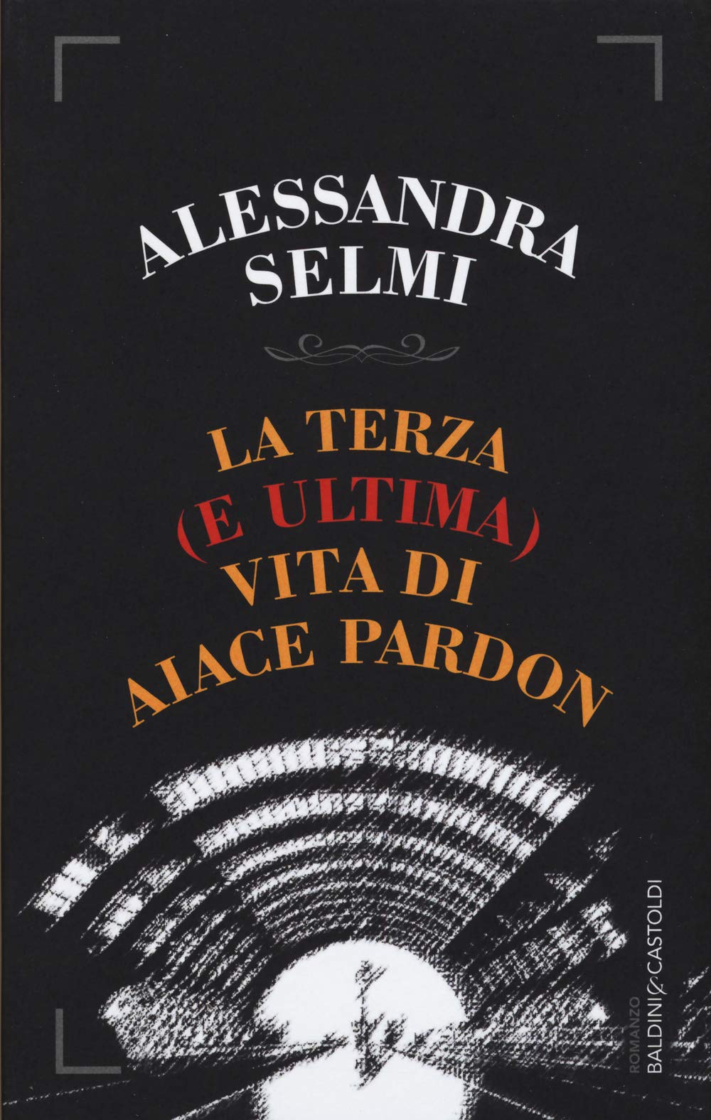 La terza (e ultima) vita di Aiace Pardon Contemporary literature