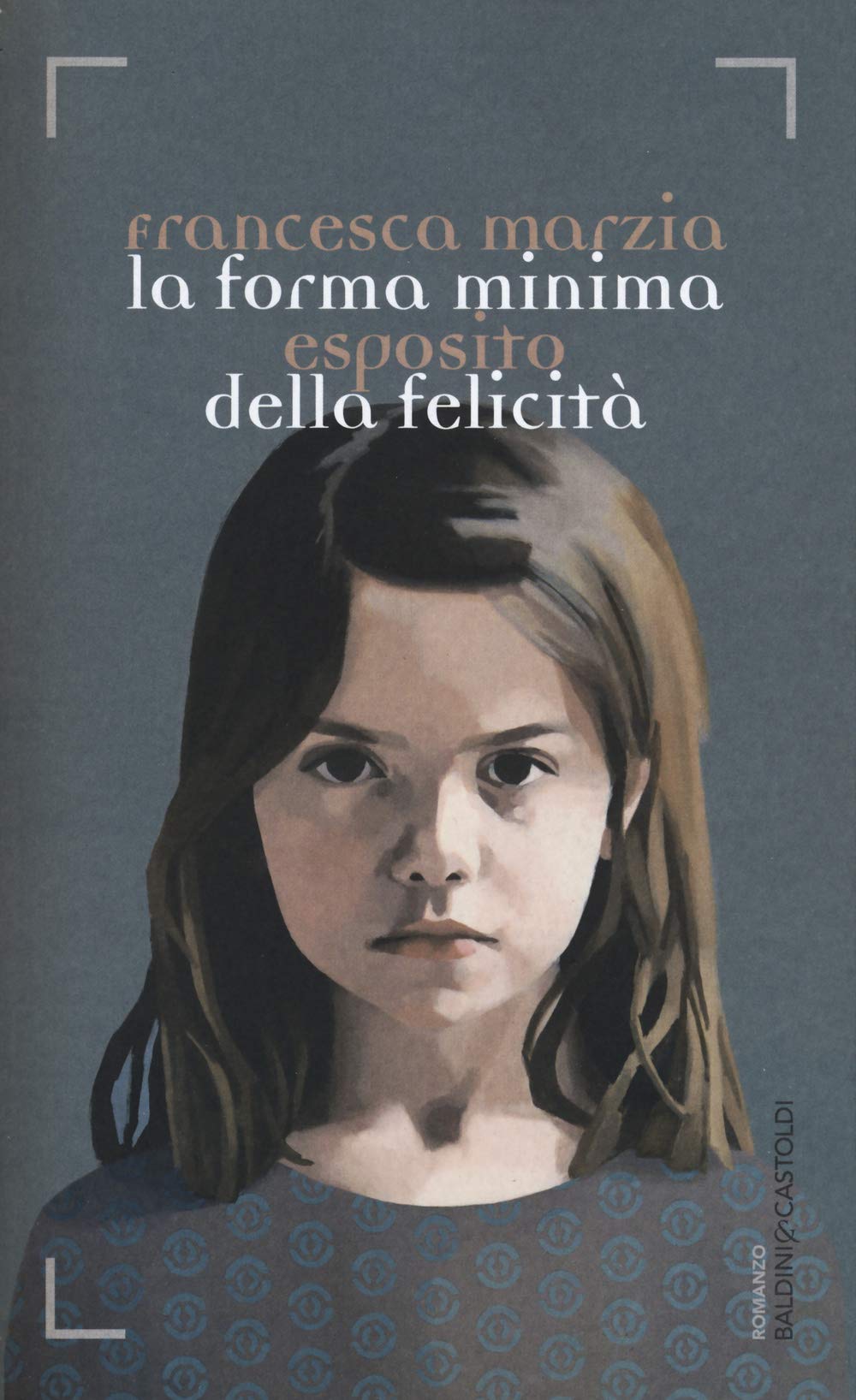 La forma minima della felicità book