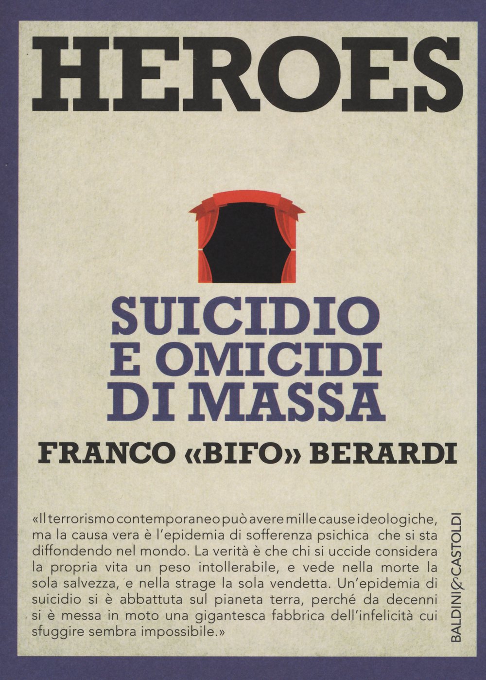 Heroes. Suicidio e omicidi di massa book