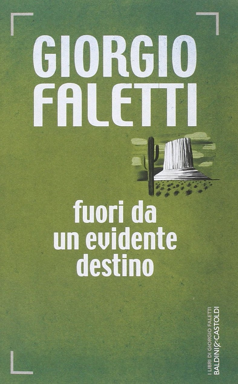 Fuori da un evidente destino book