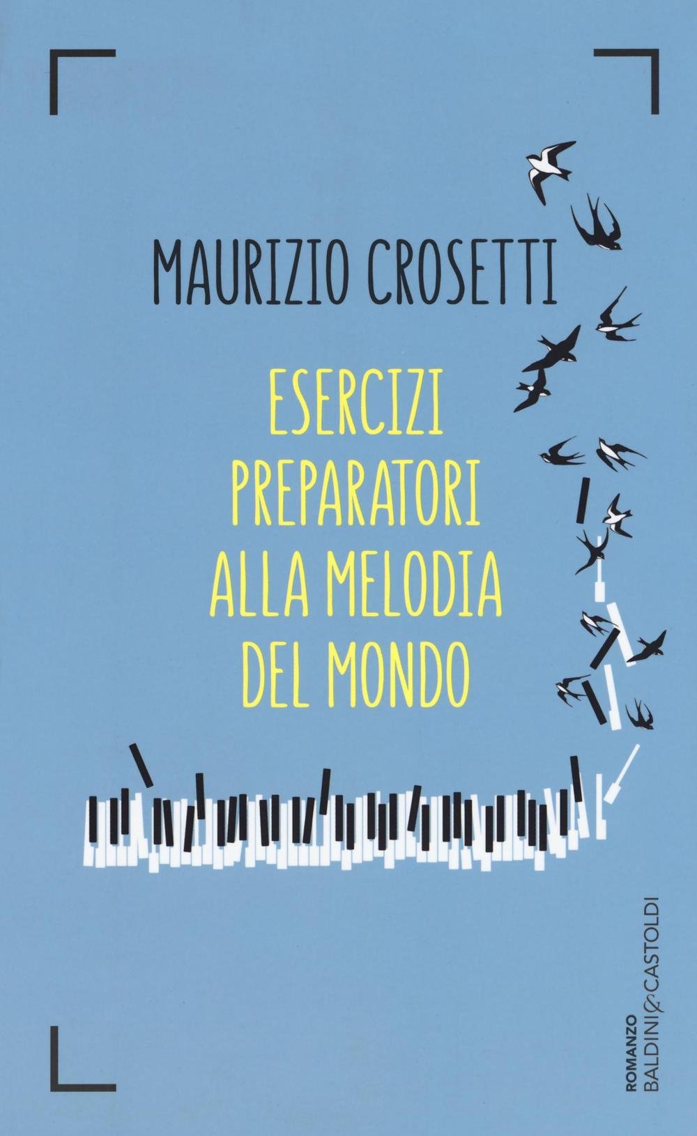 Esercizi preparatori alla melodia del mondo book