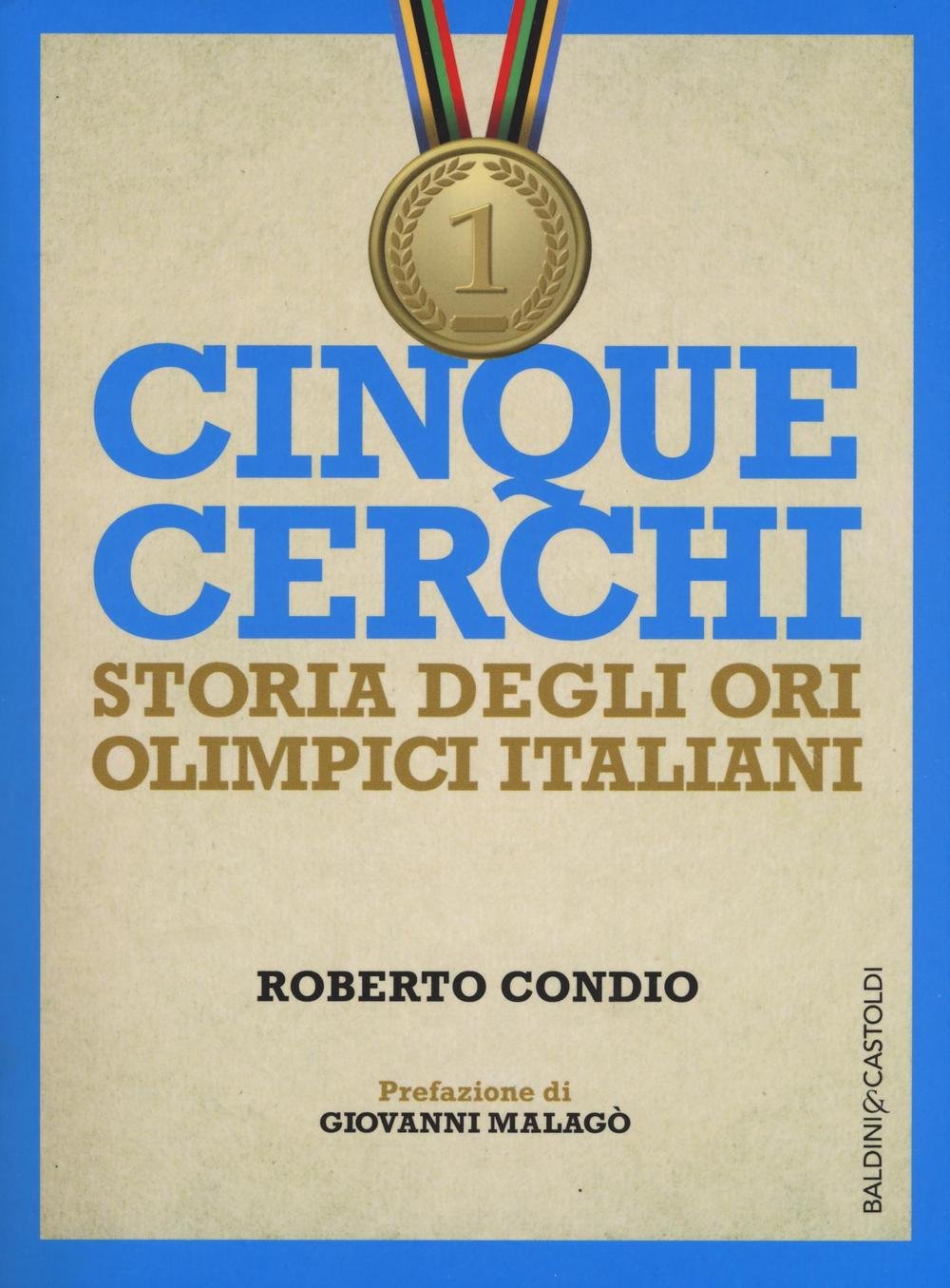 Cinque cerchi. Storia degli ori olimpici italiani book