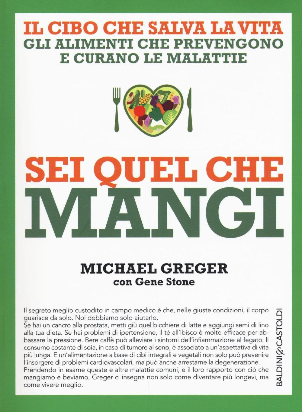 Sei quel che mangi. Il cibo che salva la vita book