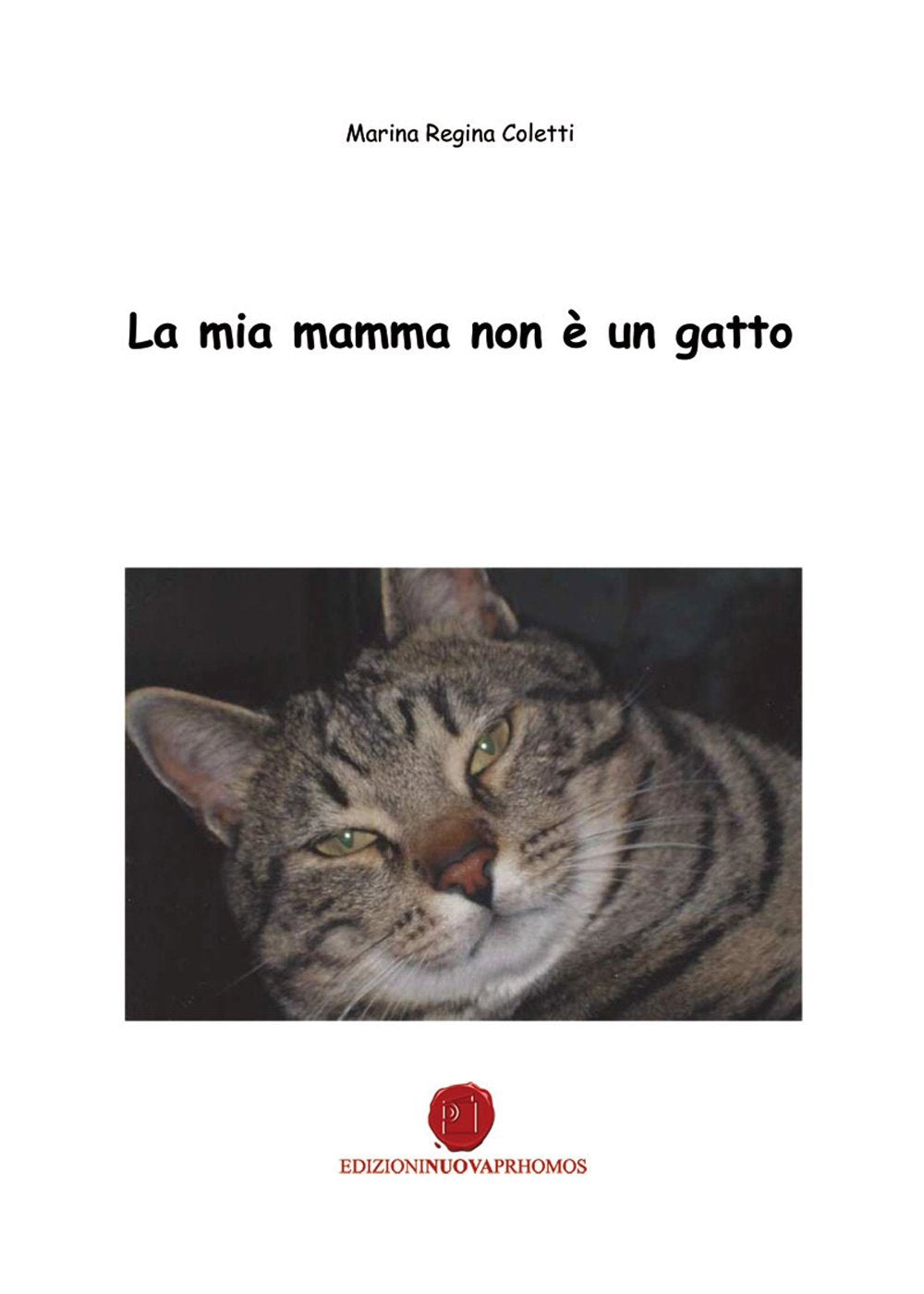 La mia mamma non è un gatto book