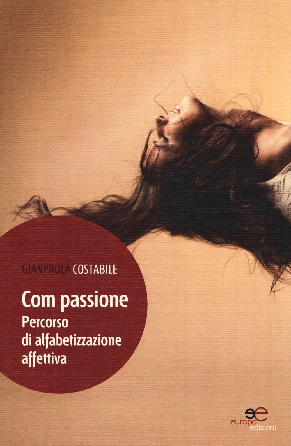 Com passione. Percorso di alfabetizzazione affettiva book