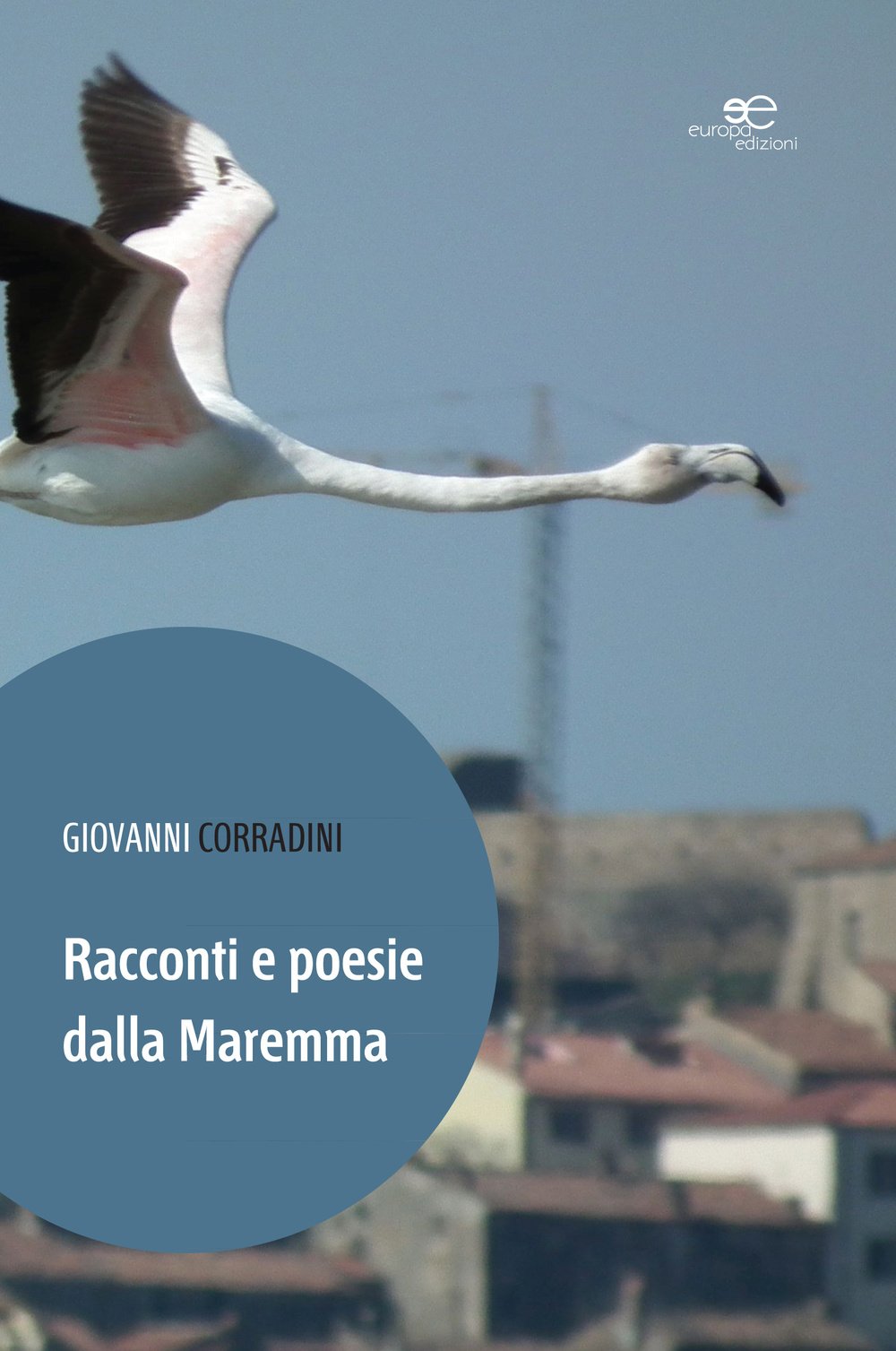 Racconti e poesie dalla Maremma (Tracciare spazi) Poetry