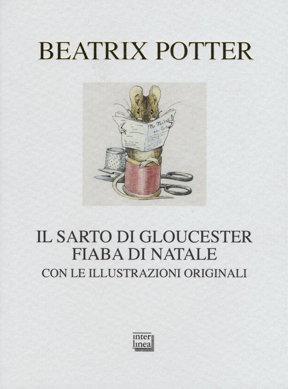 Il sarto di Gloucester. Fiaba di Natale book