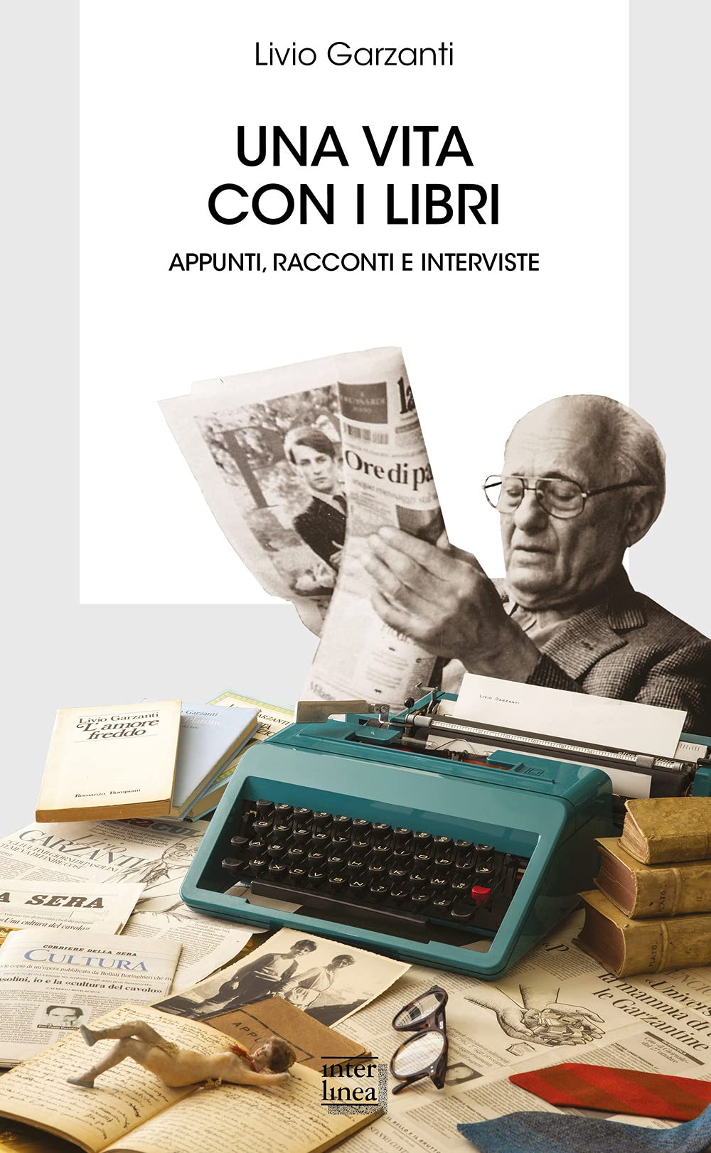 Una vita con i libri. Appunti, racconti e interviste Essays & Short Stories