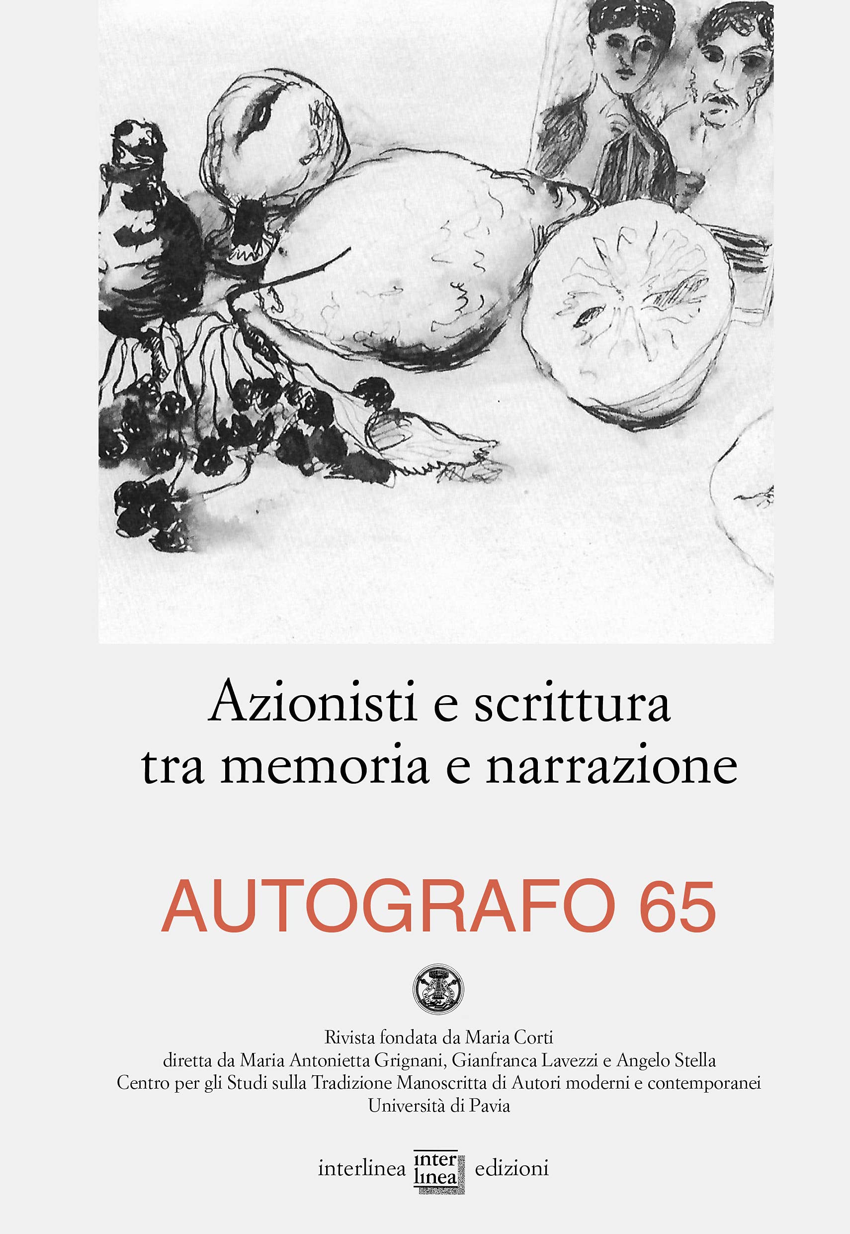 Autografo. Azionisti e scrittura tra memoria e narrazione (2021) (Vol. 65) book