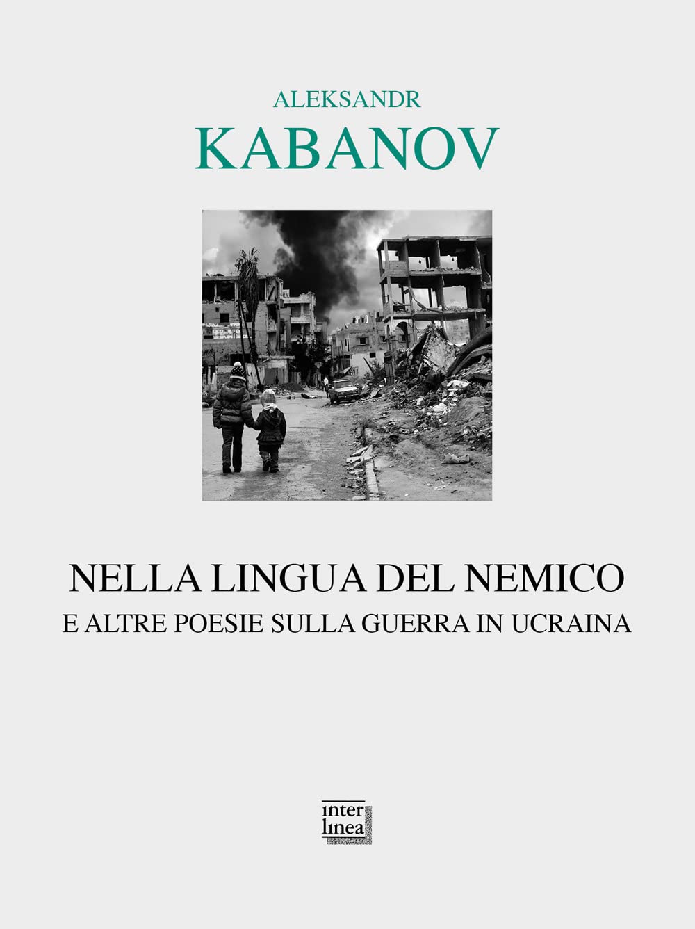 Nella lingua del nemico e altre poesie sulla guerra in Ucraina. Testo russo a fronte book