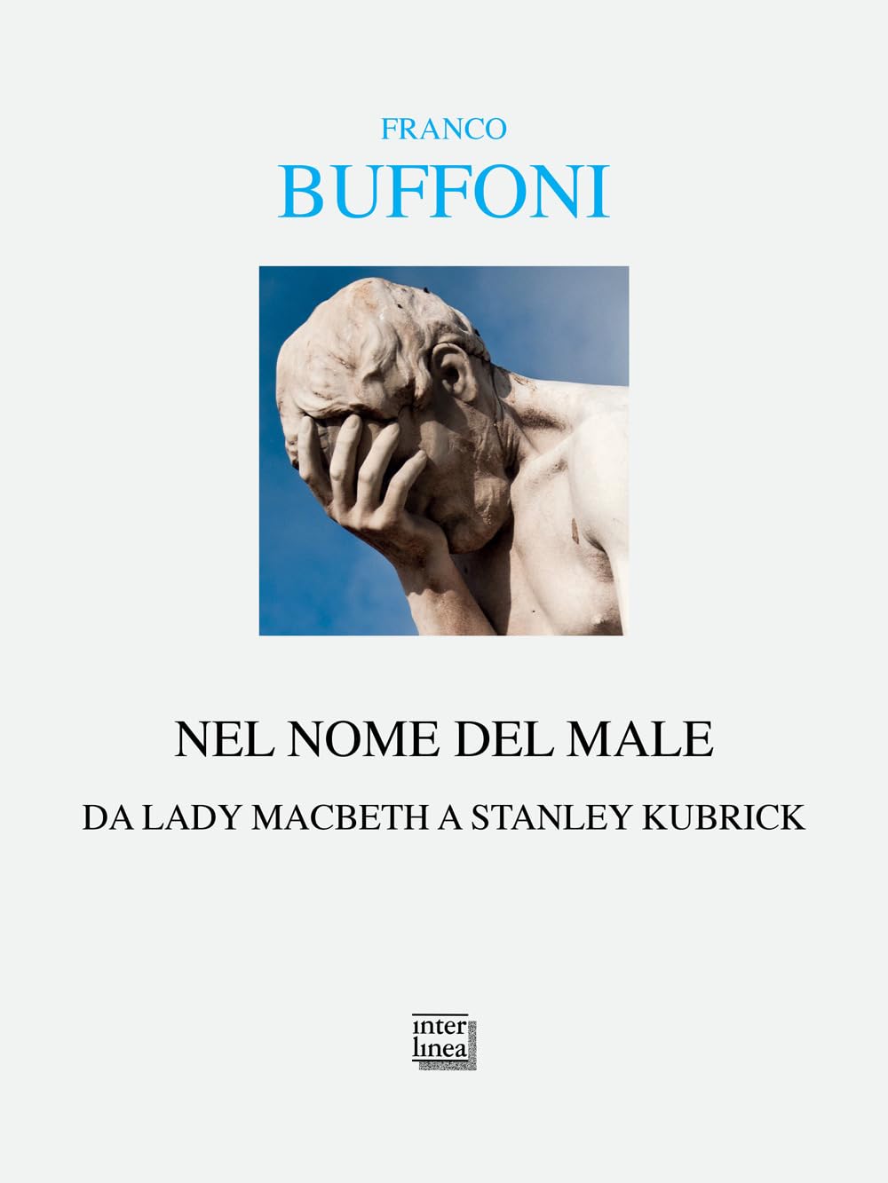 Nel nome del male. Da Lady Macbeth a Stanley Kubrik book