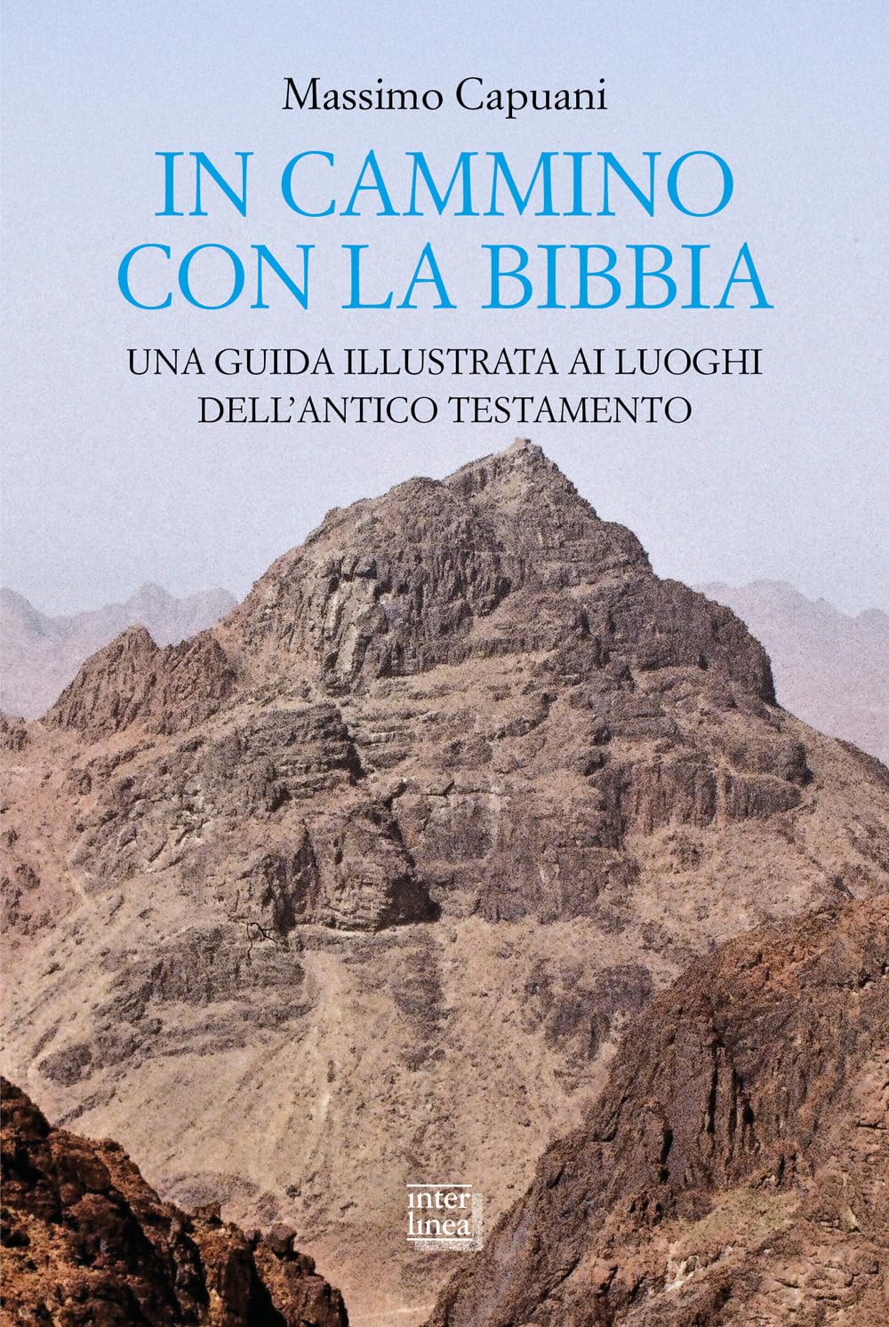 In cammino con la Bibbia. Una guida illustrata (Le guide) book