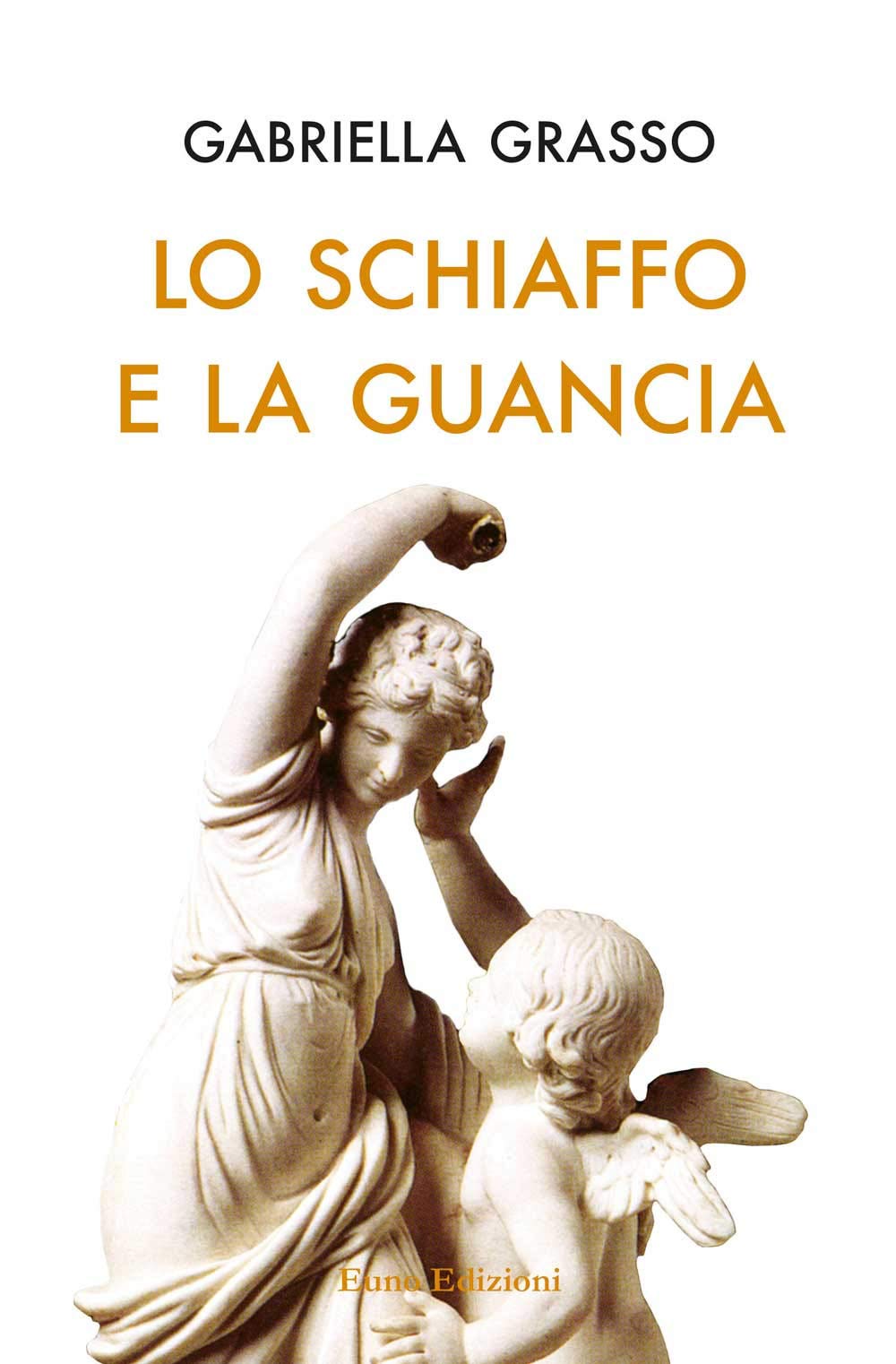 Lo schiaffo e la guancia (I nuovi Asfodeli) Essays & Short Stories