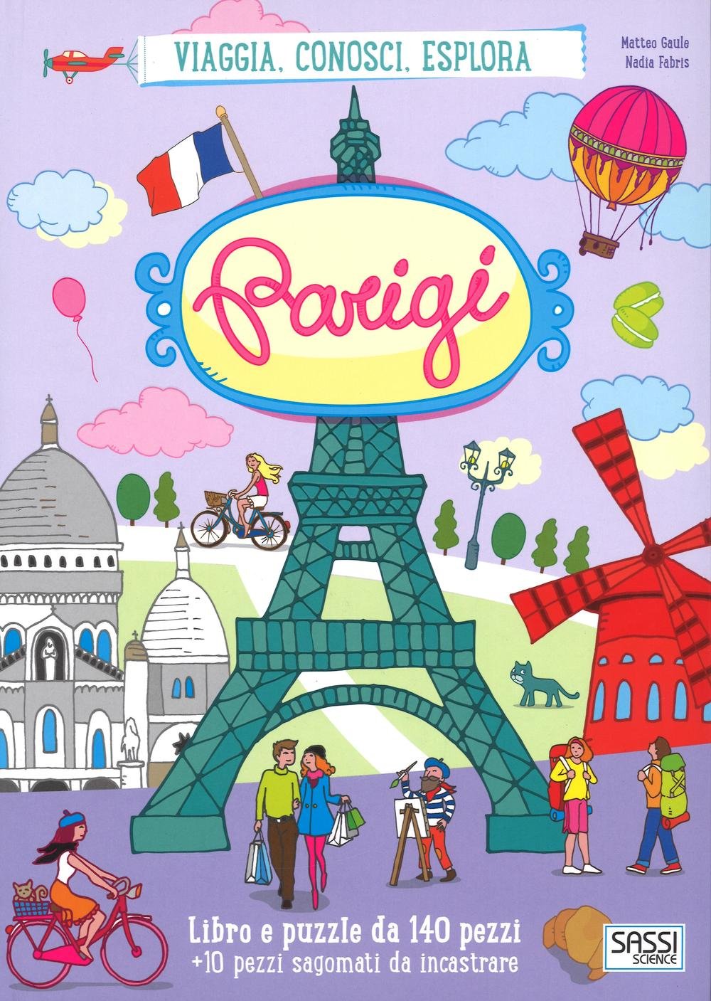Parigi. Viaggia, conosci, esplora. Con puzzle book