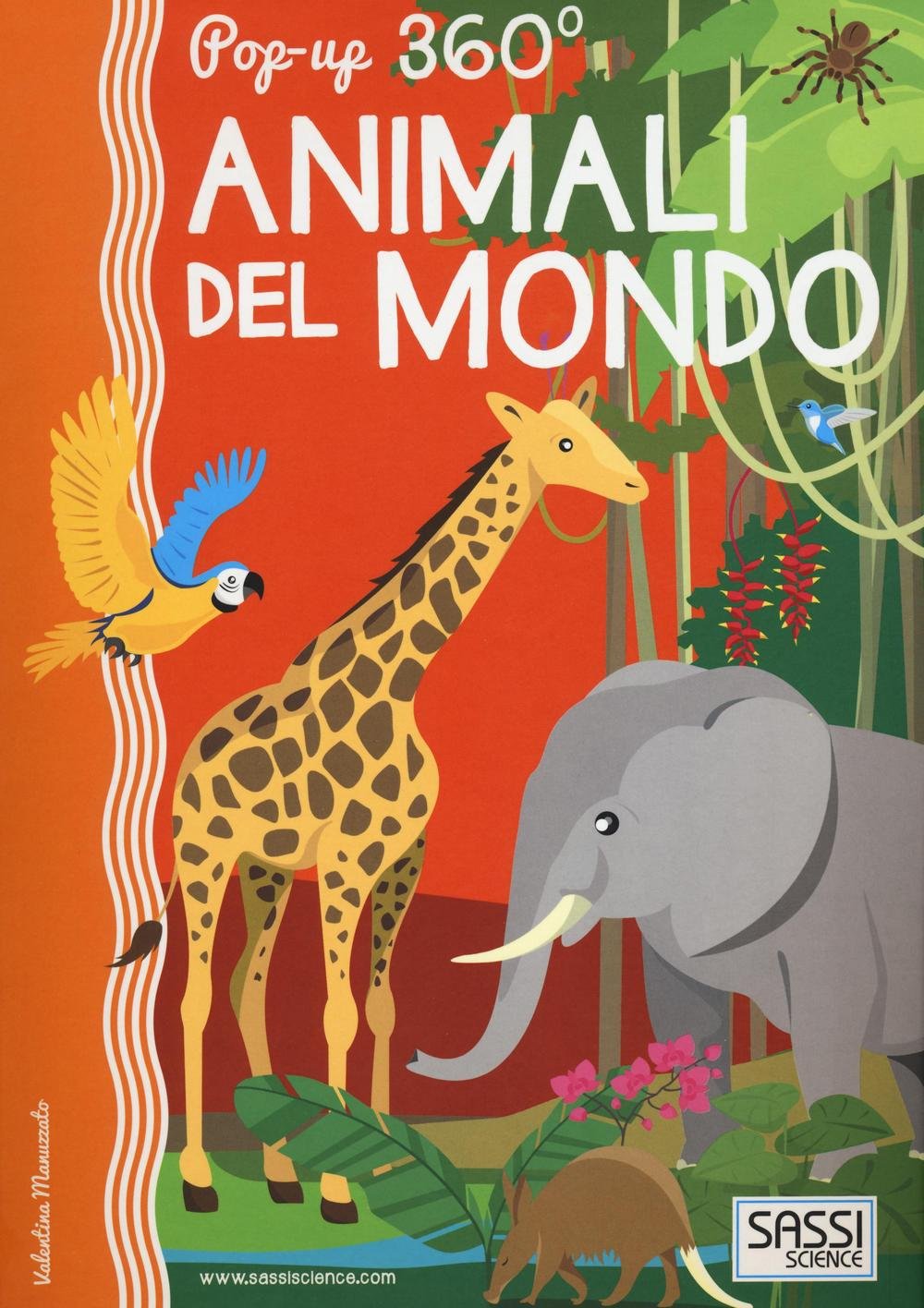 Animali del mondo. Pop-up 360° Non-fiction