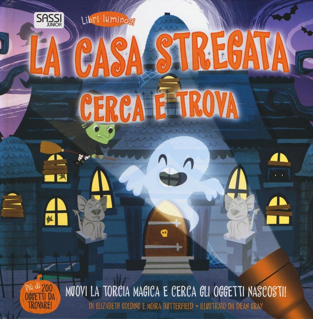 La casa stregata. Cerca e trova. Libri luminosi. Ediz. illustrata book
