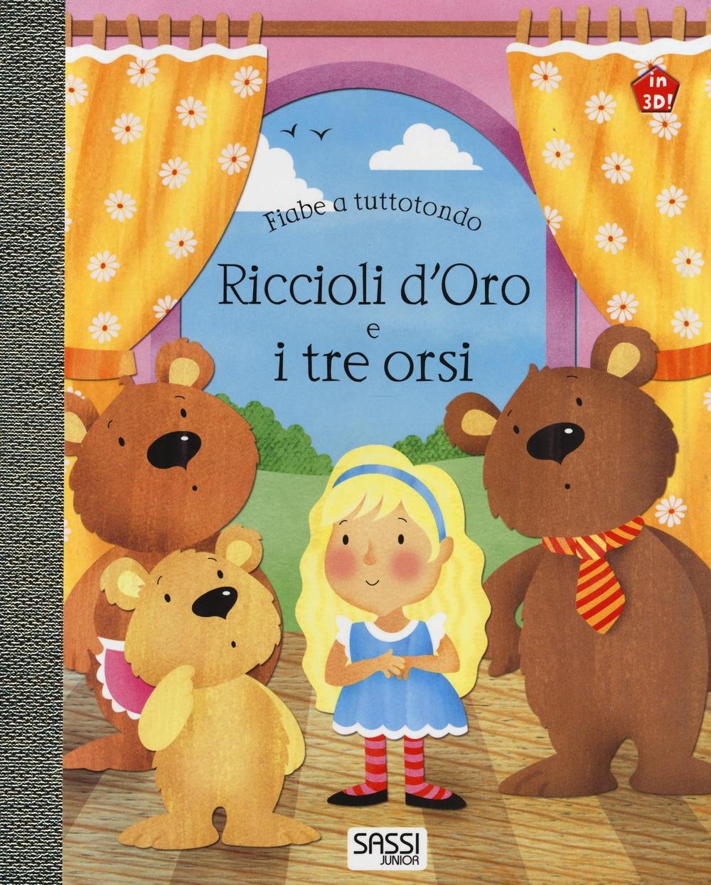 Riccioli d'oro e i tre orsi. Fiabe a tuttotondo Tiptoi & Games
