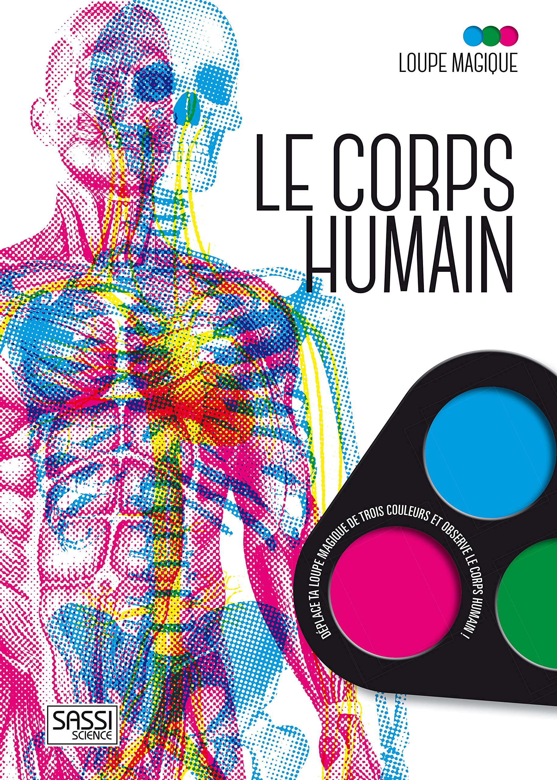 Loupe magique : Le corps humain book