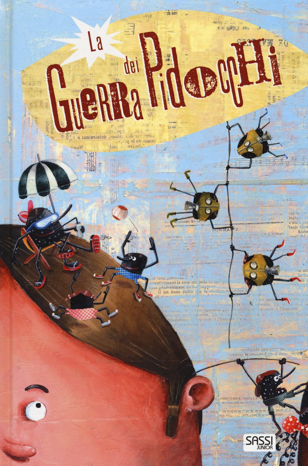 La guerra dei pidocchi. Ediz. a colori book