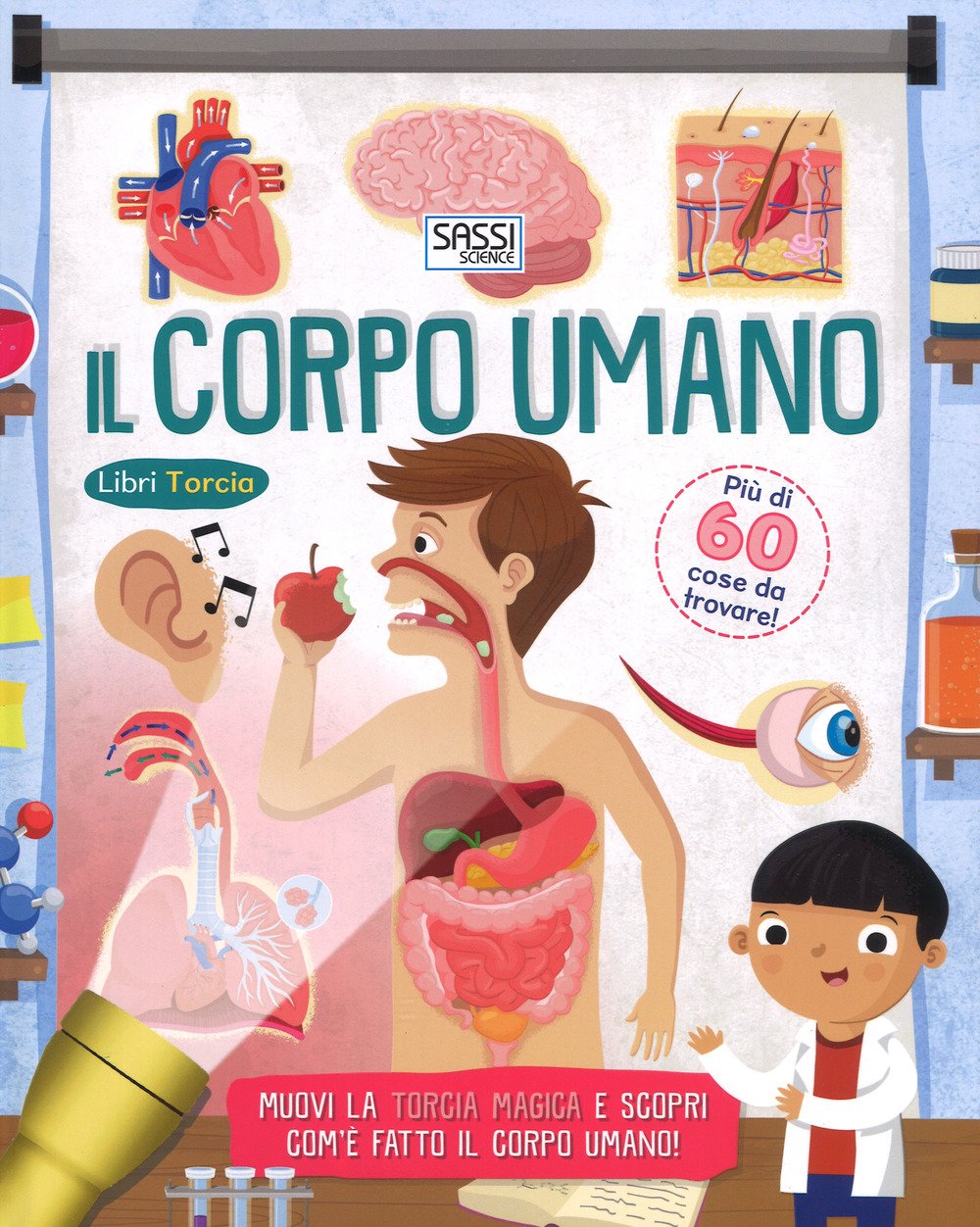 Il corpo umano. Libri torcia (Science) Tiptoi & Games