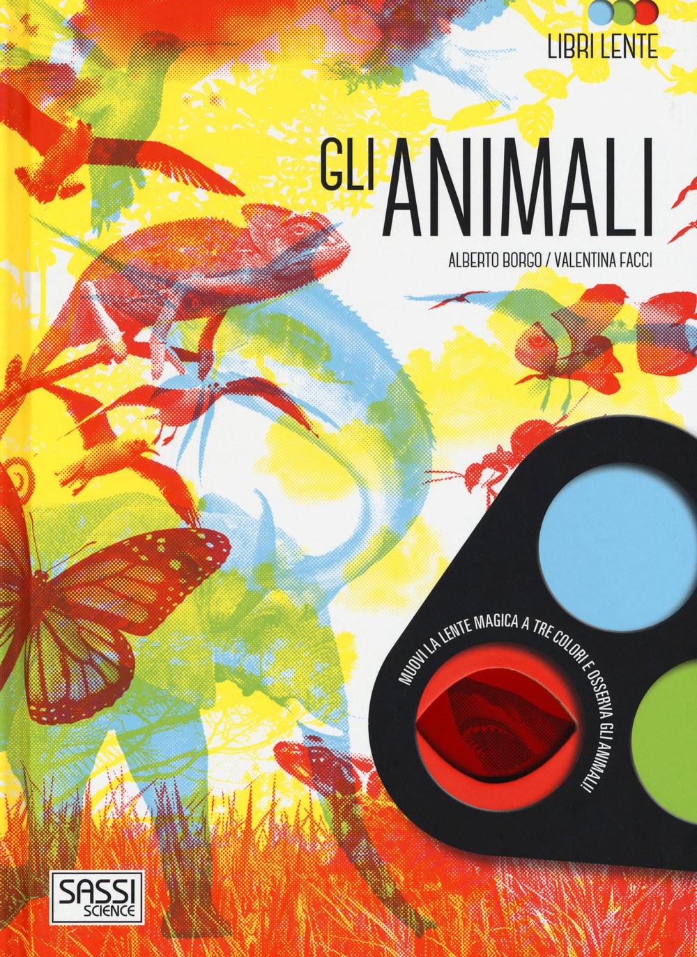 Gli animali. Libri lente (Science) Non-fiction