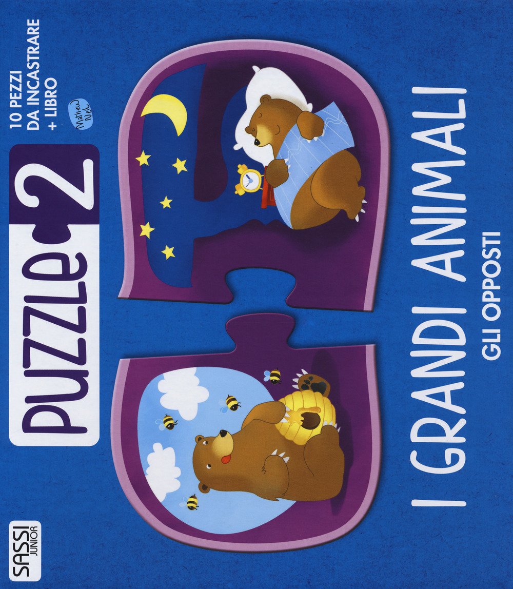 I grandi animali. Gli opposti. Puzzle 2. Ediz. illustrata. Con puzzle book