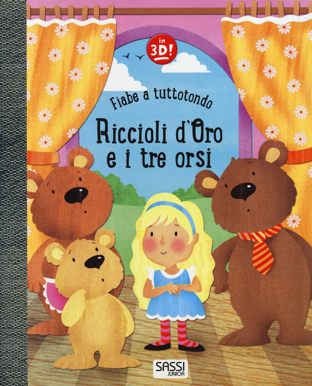 Riccioli d'oro e i tre orsi. Fiabe a tuttotondo. Ediz. a colori book
